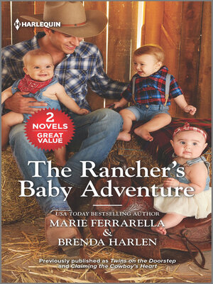 cover image of The Rancher's Baby Adventure/Twins on the Doorstep/Claiming the Cowboy's Heart